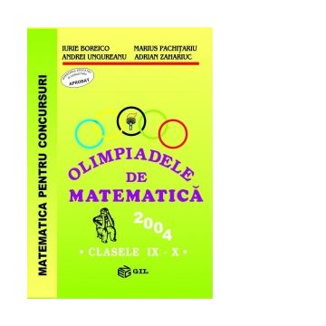 Olimpiadele de matematica (clasele IX-X) (anul 2004)