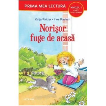 Norisor fuge de acasa. Carte cu pictograme - Katja Reider, Ines Rarisch