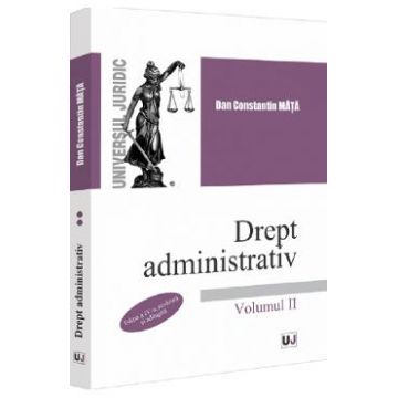 Drept administrativ Vol.2 Ed.4 - Dan Constantin Mata