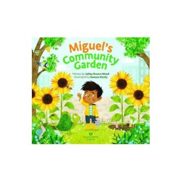 Miguel's Community Garden - JaNay Brown-Wood