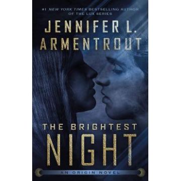 The Brightest Night. Origin #3 - Jennifer L. Armentrout