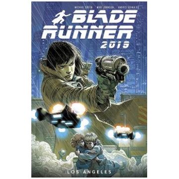 Blade Runner 2019 Vol.1: Los Angeles - Michael Green, Mike Johnson