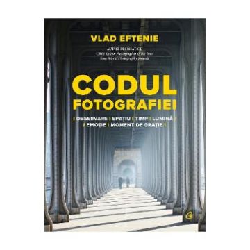 Codul fotografiei - Vlad Eftenie