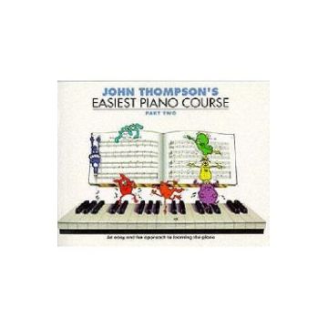 John Thompson's Easiest Piano Course. Part 2 - John Thompson