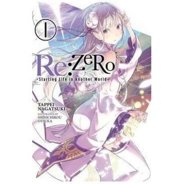 Re:ZERO: Starting Life in Another World Vol.1 - Tappei Nagatsuki