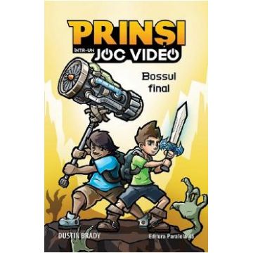 Prinsi intr-un joc video Vol.5: Bossul final - Dustin Brady
