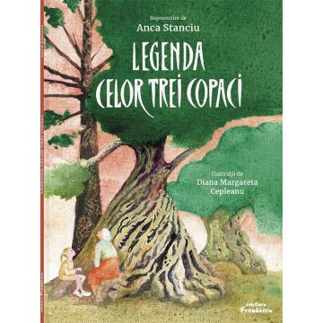 Legenda celor trei copaci