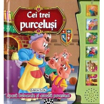 Cei trei purceluși. Citește și ascultă