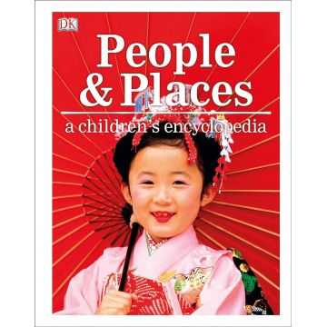 People and Places: A Children's Encyclopedia