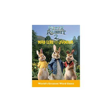 Peter Rabbit 2 Mad Libs Junior : Peter Rabbit 2