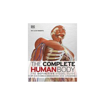 The Complete Human Body, 2nd Edition