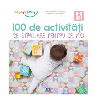 100 de Activitati de stimulare pentru cei mici