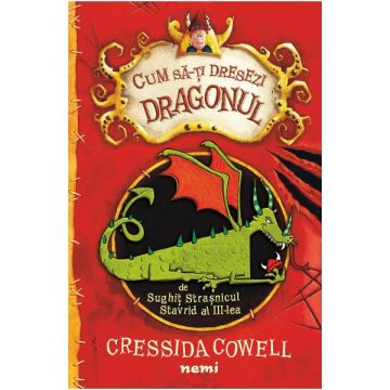 Cum sa-ti dresezi dragonul