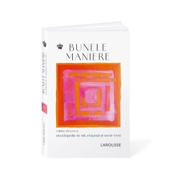 Bunele maniere (editia a doua)