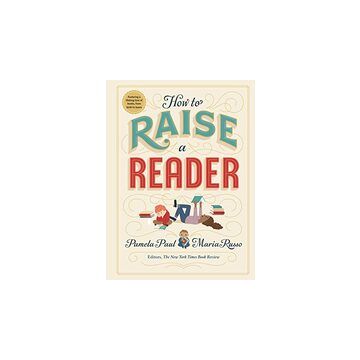 How to Raise a Reader