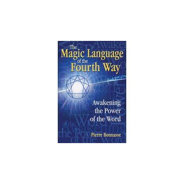 The Magic Language of the Fourth Way