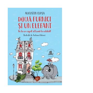 Doua furnici si un elefant. De la un capat al Lumii la celalalt