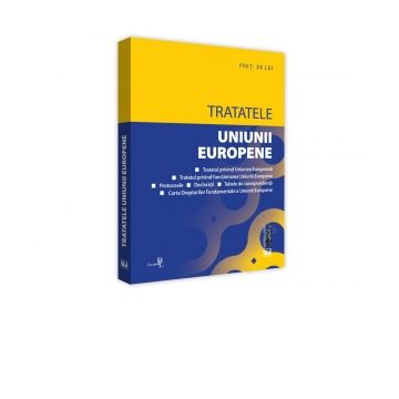 Tratatele Uniunii Europene. Editia a 2-a, revizuita. Editie tiparita pe hartie alba