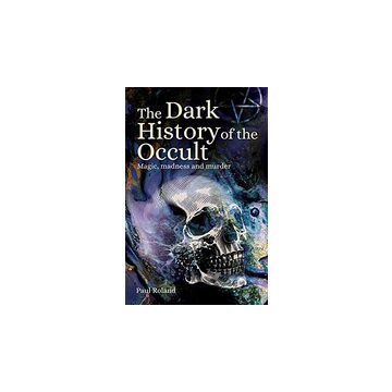 Dark History of the Occult