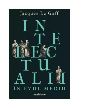 Intelectualii in Evul Mediu