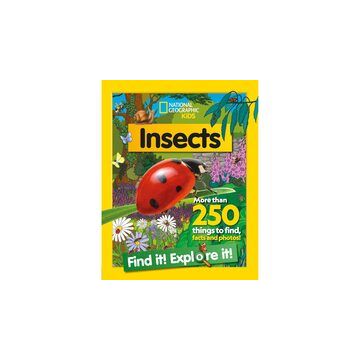 National Geographic Kids: Find It! Explore It! Insects