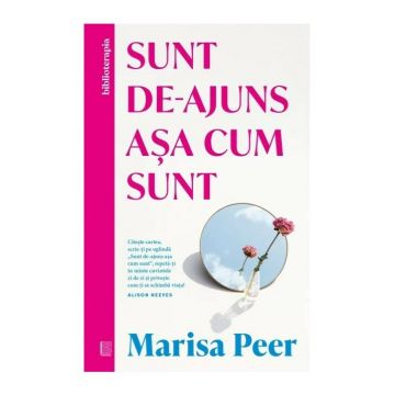 Sunt de-ajuns asa cum sunt