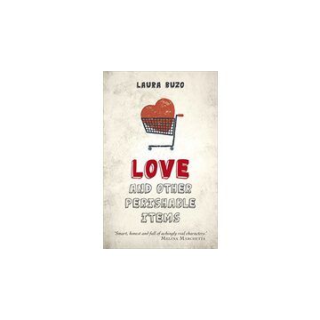 Love and Other Perishable Items