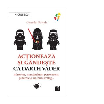 Actioneaza si gandeste ca Darth Vader. Misterios, manipulator, perseverent, puternic si un bun strateg...