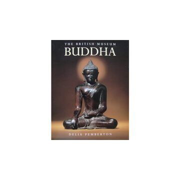 Buddha: The British Museum