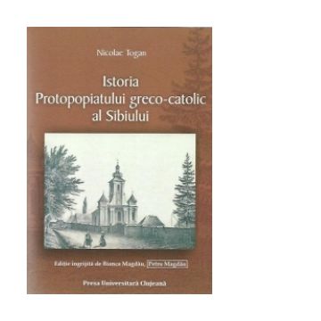 Istoria Protopopiatului greco-catolic al Sibiului