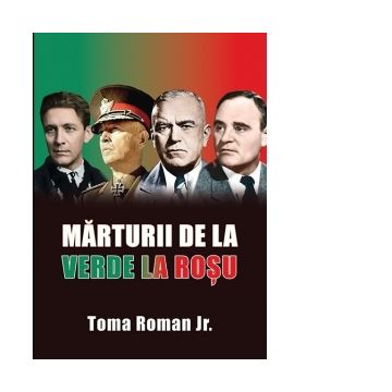 Marturii de la verde la rosu