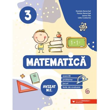 Matematică. Exerciții, probleme, jocuri, teste de evaluare. Clasa a III-a