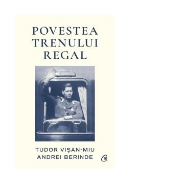 Povestea Trenului Regal