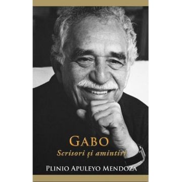 Gabo: Scrisori si amintiri