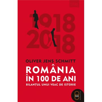 România în 100 de ani. Bilanțul unui veac de istorie (pdf)