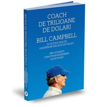 Coach de trilioane de dolari