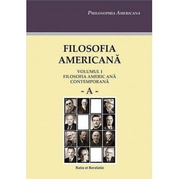 Filosofia americană (vol. I): Filosofia americană contemporană