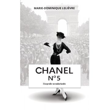 Chanel no 5. Biografie neautorizata
