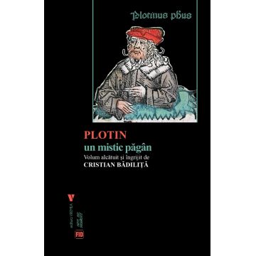 Plotin, un mistic păgân