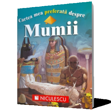 Cartea mea preferata despre Mumii
