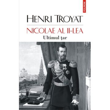 Nicolae al II-lea. Ultimul țar