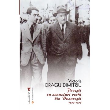 Povești cu cenacluri vechi din București (1880-1954)
