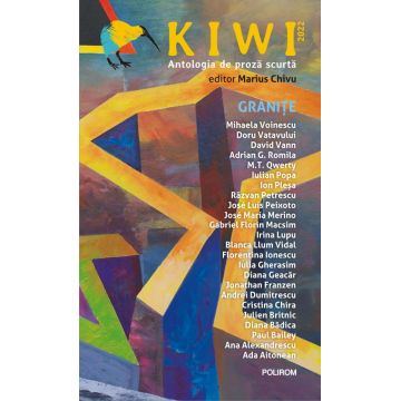 Kiwi, 2022. Antologia de proză scurtă