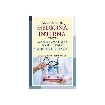 Manual de Medicina Interna pentru scolile sanitare postliceale si asistenti medicali