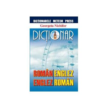 Dictionar roman-englez, englez-roman, Editura Meteor Press