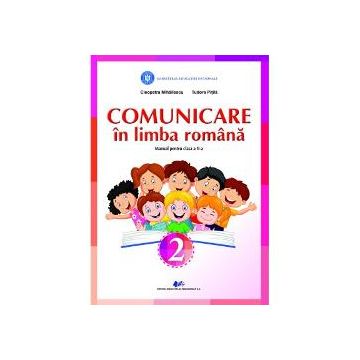 Manual comunicare in limba romana clasa a II a Pitila, Mihailescu (editia 2021)
