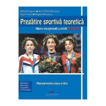 Pregatire Sportiva Teoretica - Clasa 11 - Manual - Adrian Dragnea