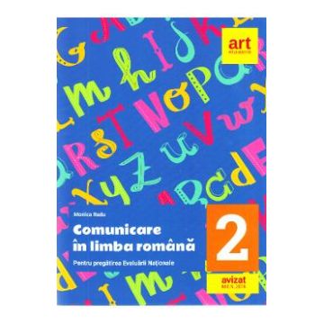 Comunicare in limba romana - Clasa 2 - Evaluare nationala + Bareme - Monica Radu