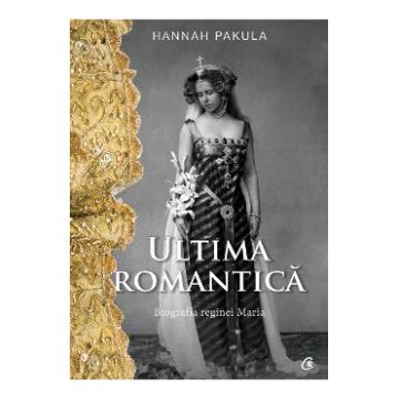 Ultima romantica - Hannah Pakula